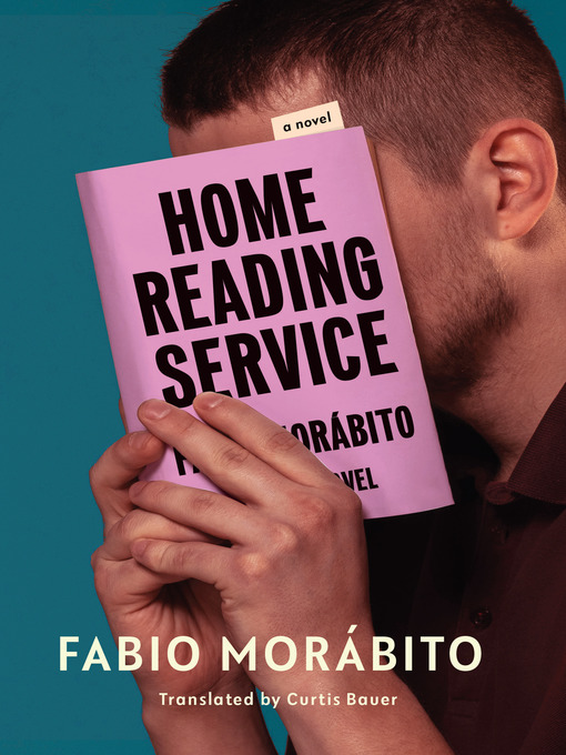 Title details for Home Reading Service by Fabio Morábito - Available